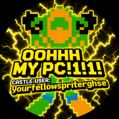 @yourfellowspriterghse