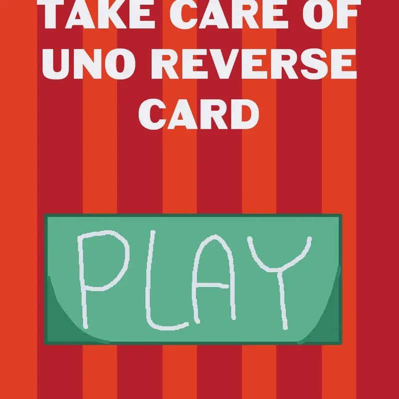 Game by @UnoReverseCard_Official