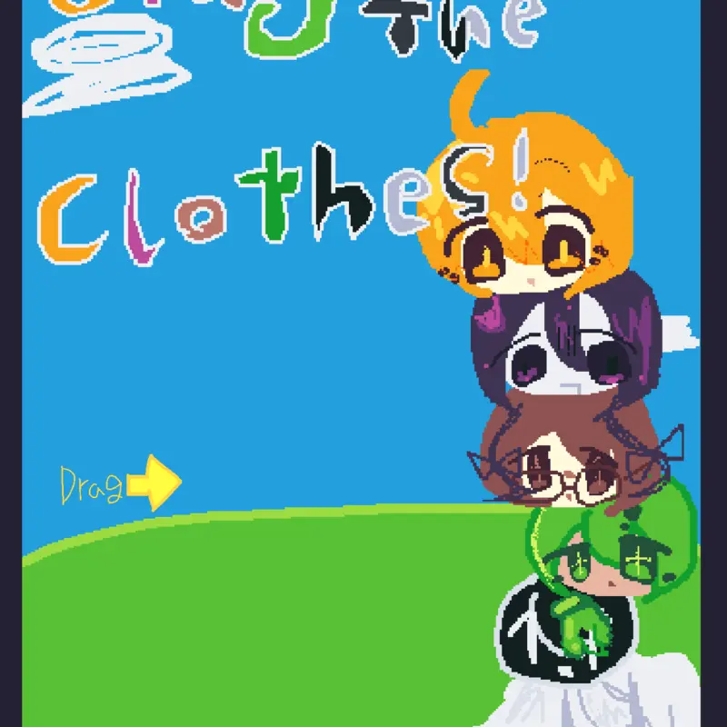 Drag the clothes! (My first work) by @hamu_neko