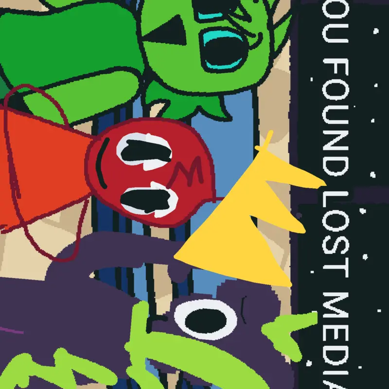 You Found Lost Media! by @Neptune_creature
