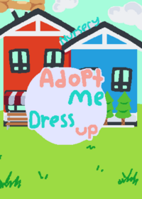 Adopt Me Dress Up
