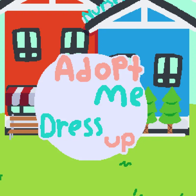 Adopt Me Dress Up by @WaterMint