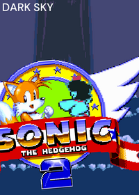 Dark Sky - Sonic 2 (But Slightly Wrong) V.1.5