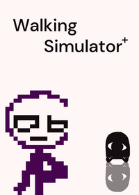 Walking Simulator +