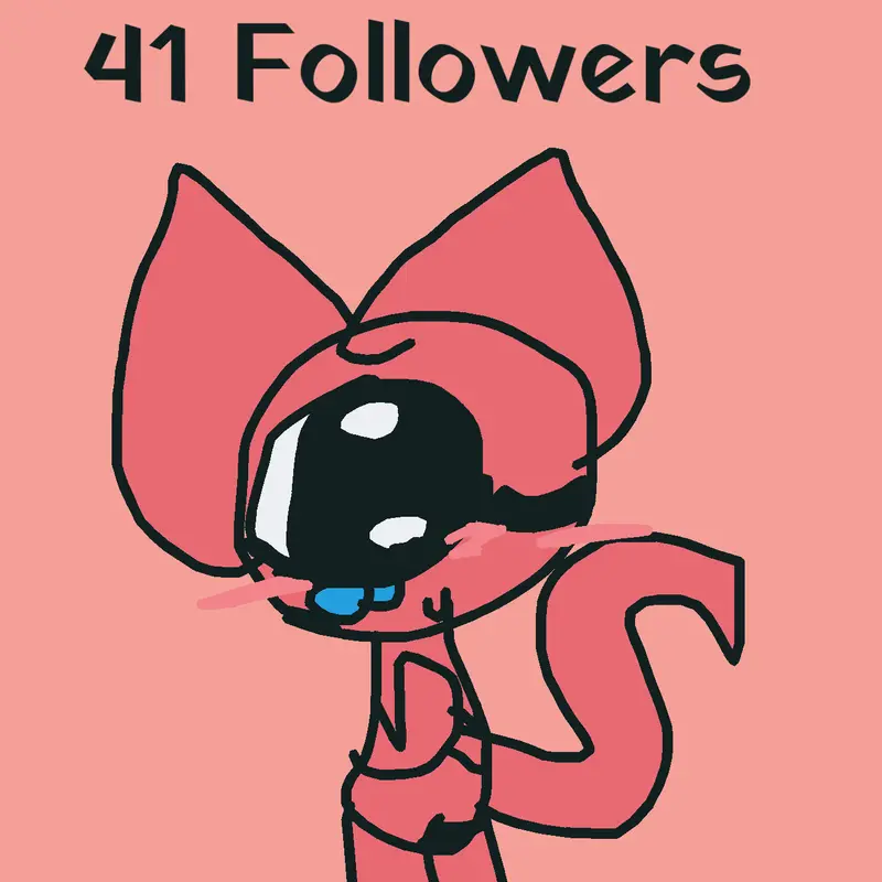 OMGGG TYSMM FOR 41 FOLLOWERS:33 by @TinyMuffinFromYoutubee
