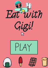 Eat with Gigi!!