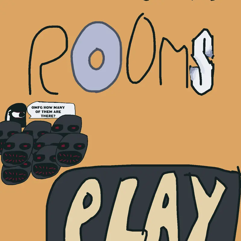 ROOMS IDFK by @toastear