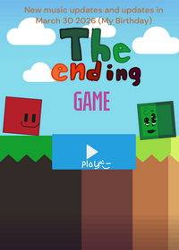 The "Ending Game"