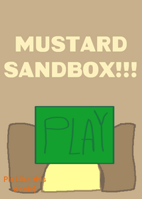 MUSTARD SANDBOX!!!(New)