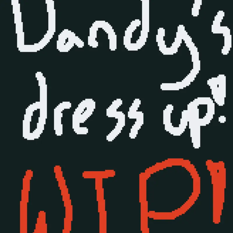 Dandy's dress up! (WIP) by @Lunar_decks
