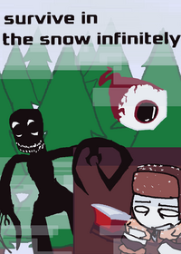 Survive in the snow infinetly