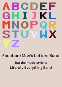 FacebankMan's Letters Band, but the music...