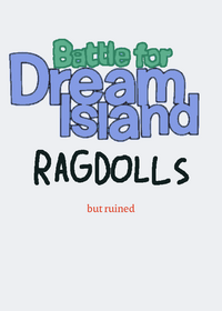 Bfdia Ragdolls but RUINED?