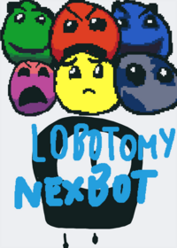 Lobotomy nexbot run