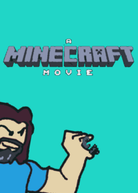 A Minecraft Movie