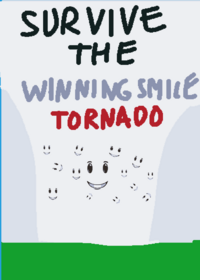 SURVIVE THE WINNING SMILING TORNADO