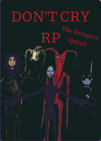 Don't Cry rp!