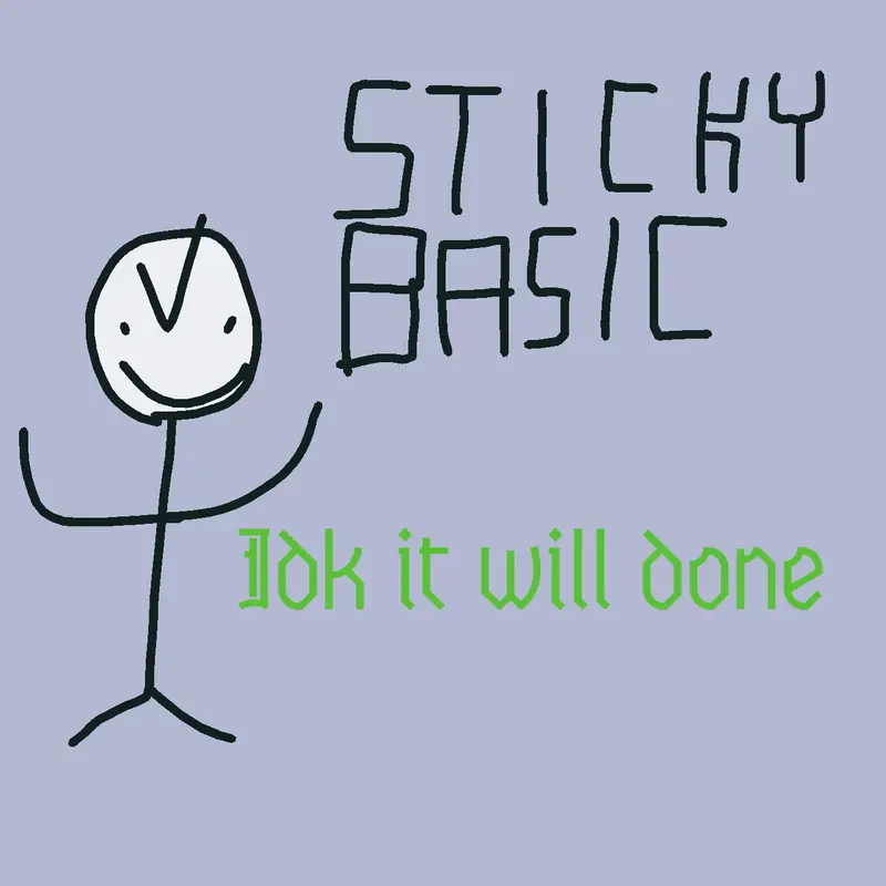 Sticky's Basic is coming soon by @Pedro_not_more_blue