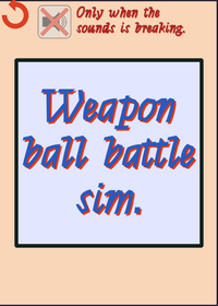 Weapon ball battle simulator (Grimoire is...