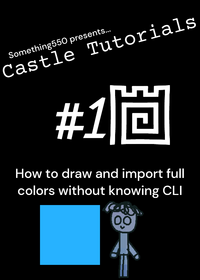 Castle Tutorial: Full Colors
