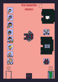 Titan SpeakerMan simulator