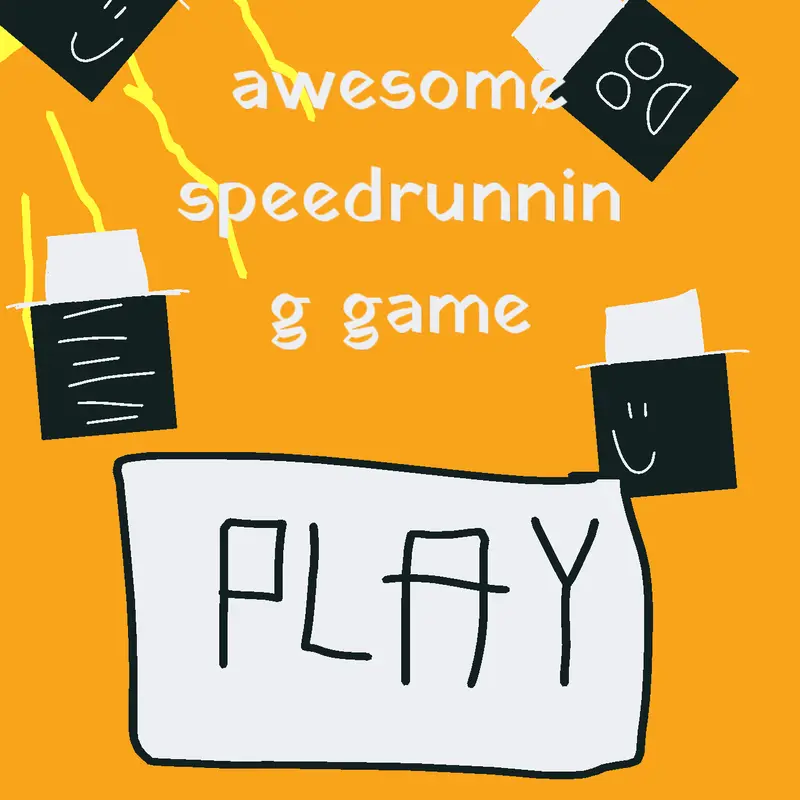 speedrunyayayayayaya by @Adrianfrom67street