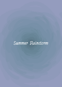 Summer Rainstorm