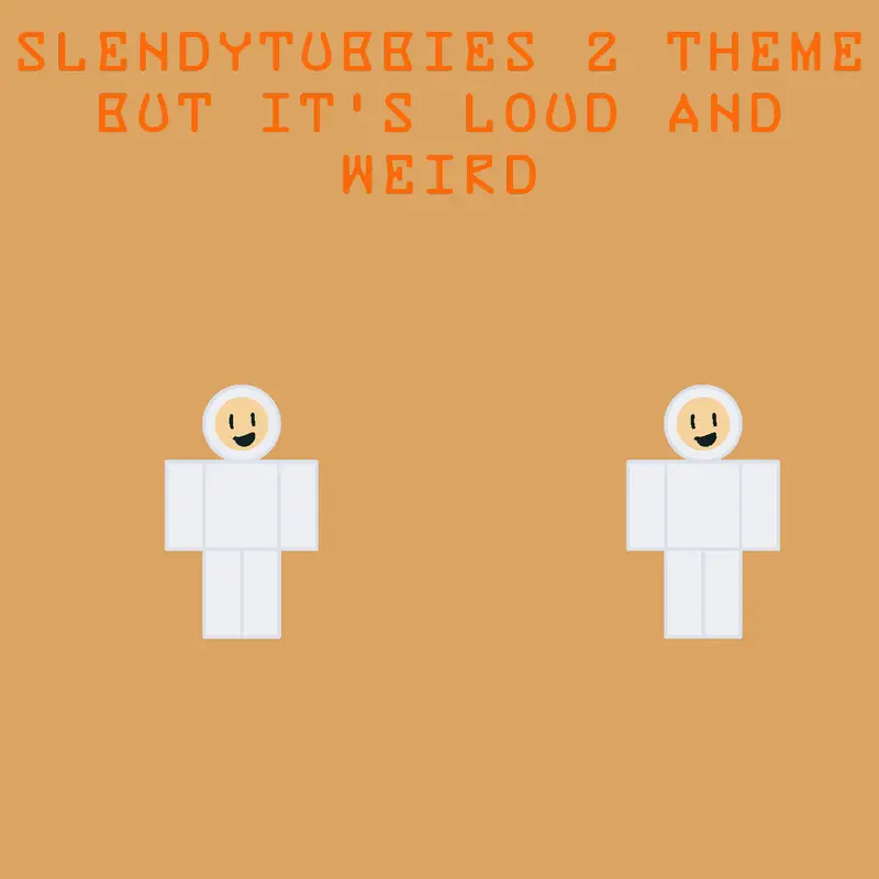 Slendytubbies loud music 1 by @iWatchStarters