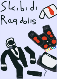skibidi ragdoll