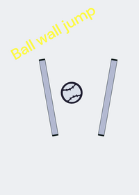 Ball wall jump