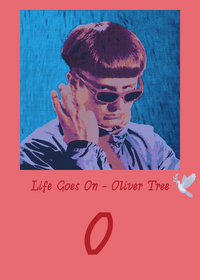 Oliver Tree Life Goes On