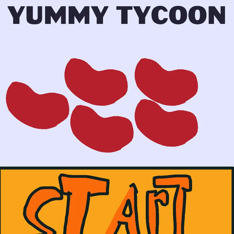 Bean tycoon by @real_MRSquidy