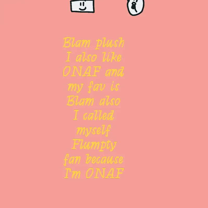 If your Blam plush press here by @FlumptyFan