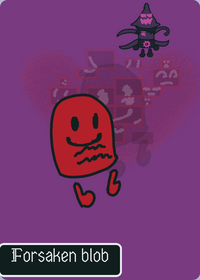 Forsaken Blob (Temporary rework)