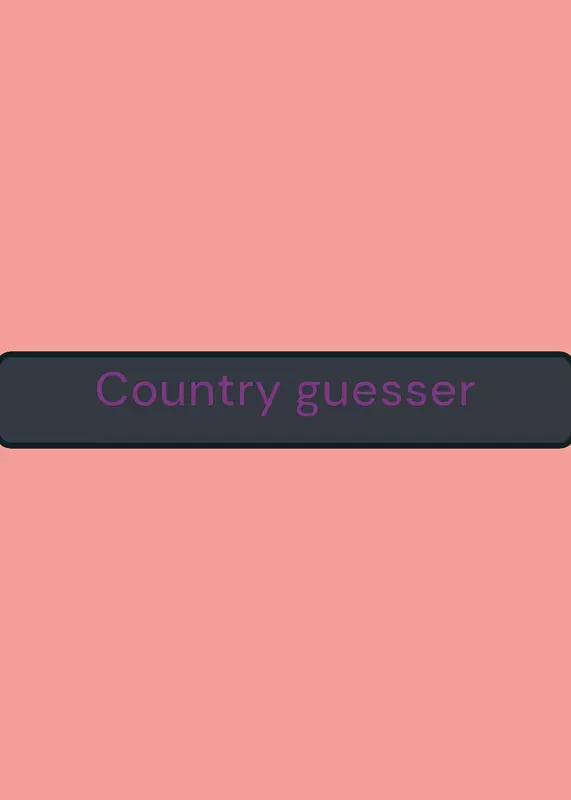 Country Guesser by @Payu0001