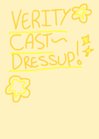 Lazy verity cast dress up cuz I’m bored...