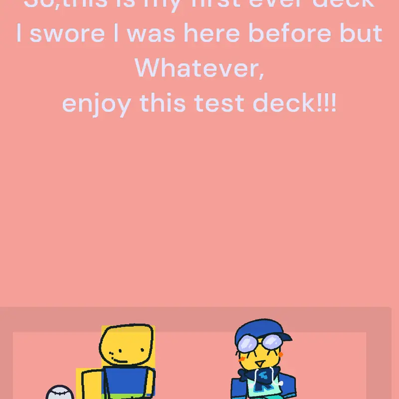 Test Deck (First) by @BlueBerryLemon_YT