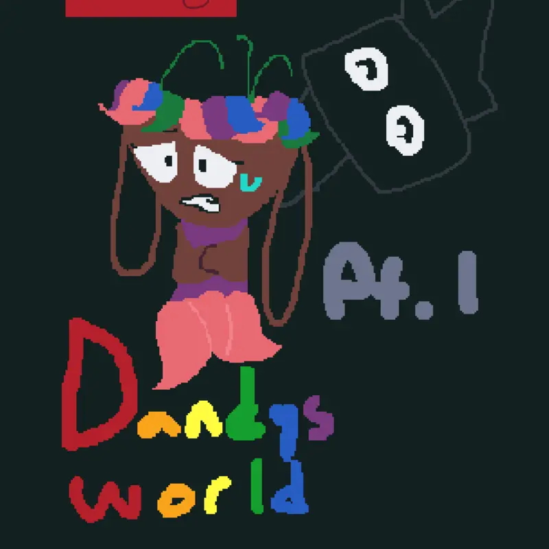 Dandy’s world creepypasta by @Feliana_Official