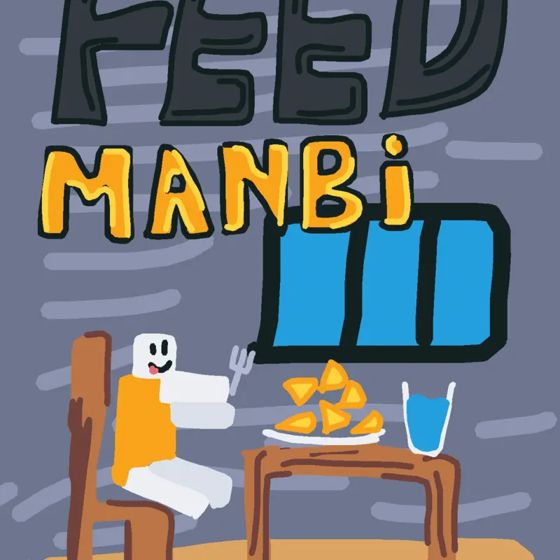 Feed The Manbi by @Jkzu