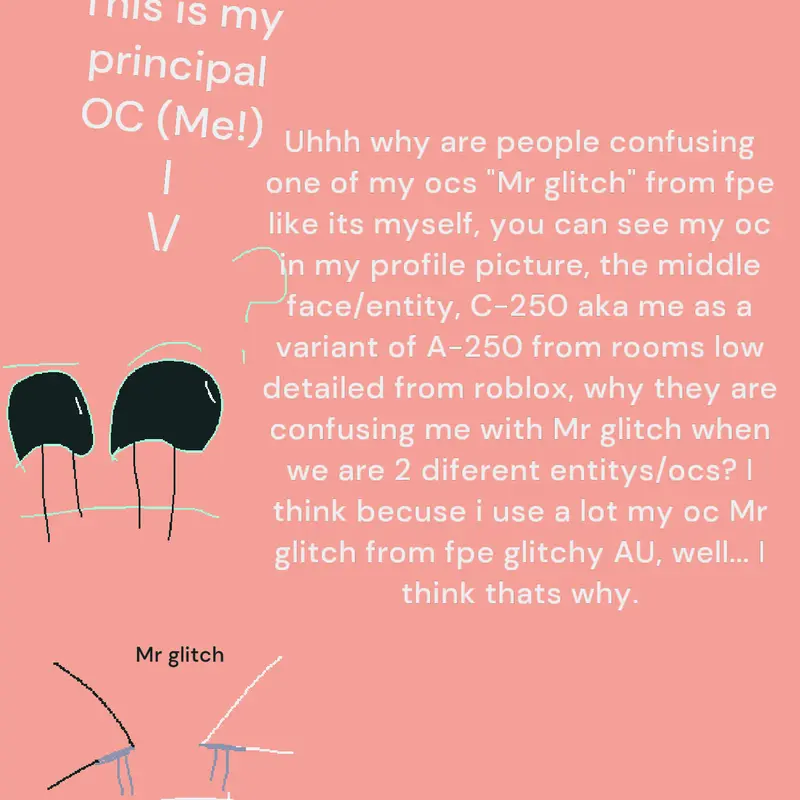 Why yall confusing me with mr glitch? by @C-250_