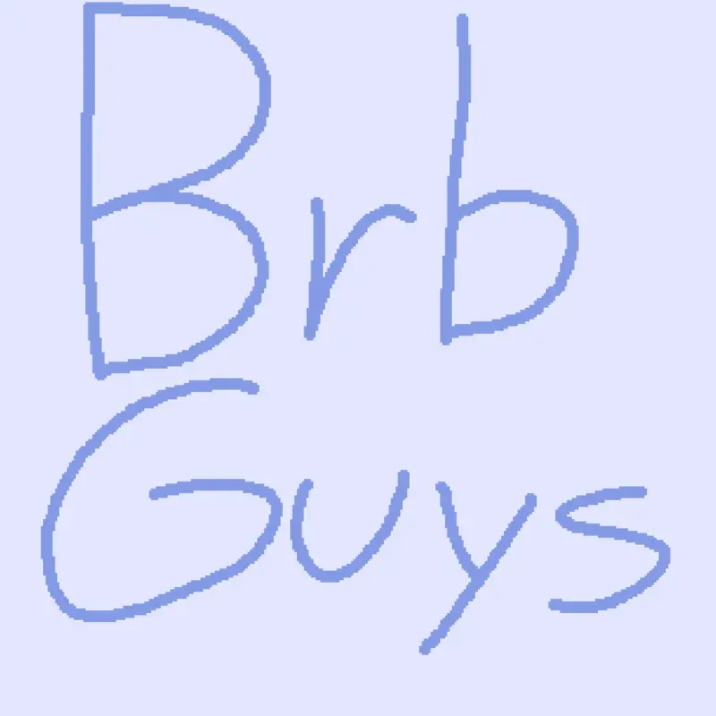 Brb guys by @WYLITixx