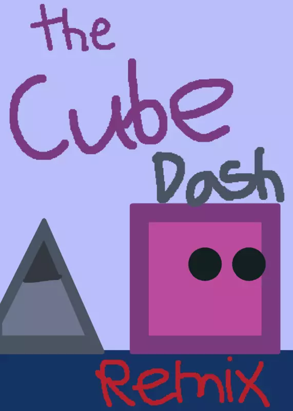 The Cube Dash REMIX by @Oliver0210
