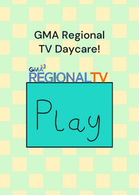 Unfinished GMA Regional TV Daycare