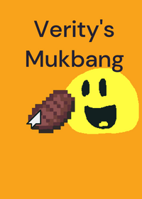 Verity's Mukbang