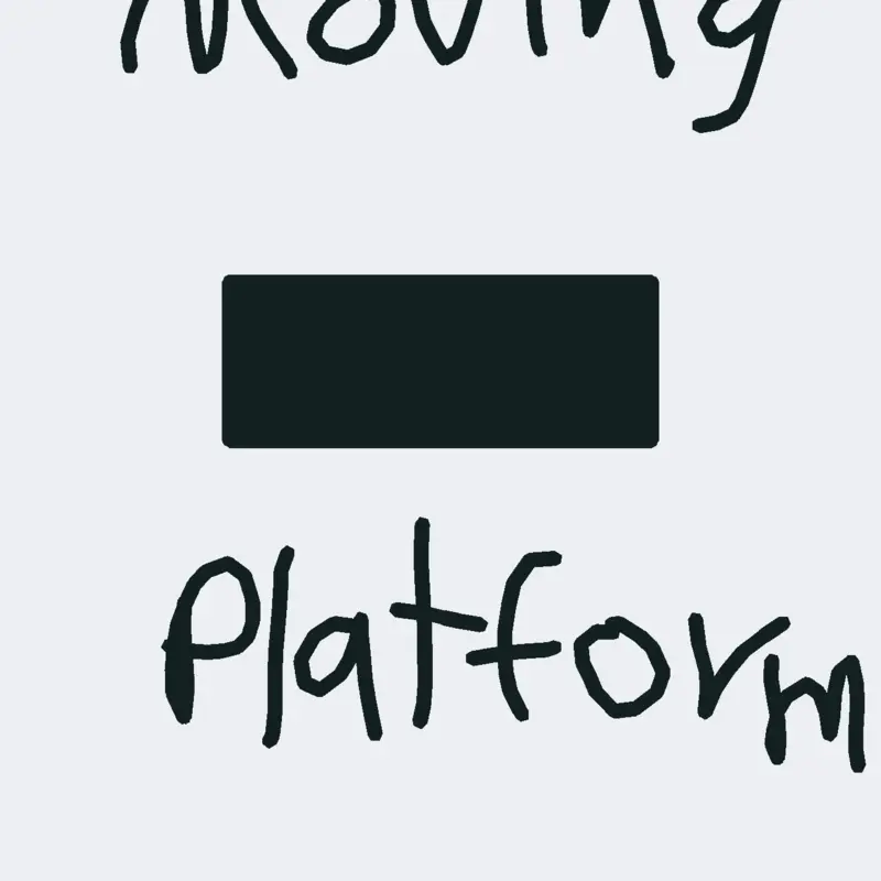 Moving platform by @LoganGarcia