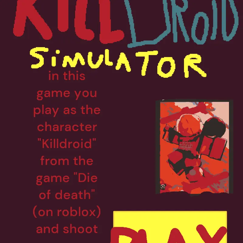 killdroid simulator by @Proximal