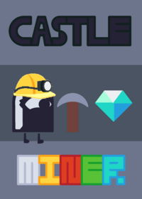Castle Miner!