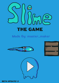 SLIME The Game.