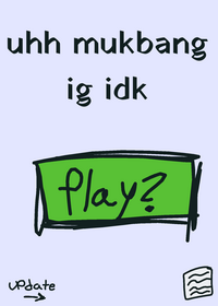 stupid mukbang
