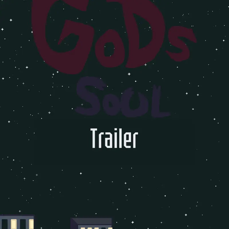Gods soul trailer by @SecretWLgames